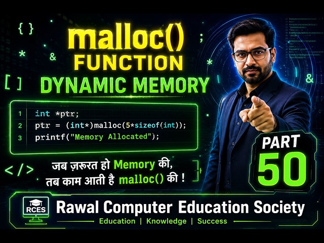 malloc() Function in C 🔥 | Dynamic Memory Allocation 💻 | Part 50
