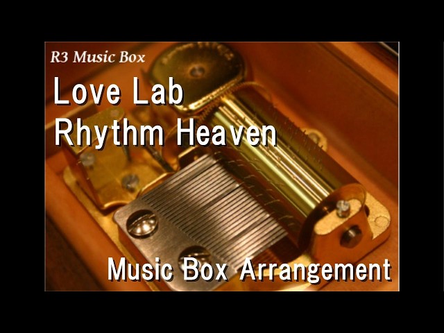 Love Lab/Rhythm Heaven [Music Box]