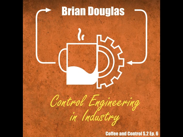 Brian Douglas (Control Engineering in Industry)