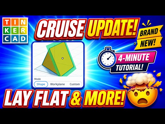 Mind Blowing New Tinkercad Cruise Features: Lay FLAT & MORE! 💯🥳