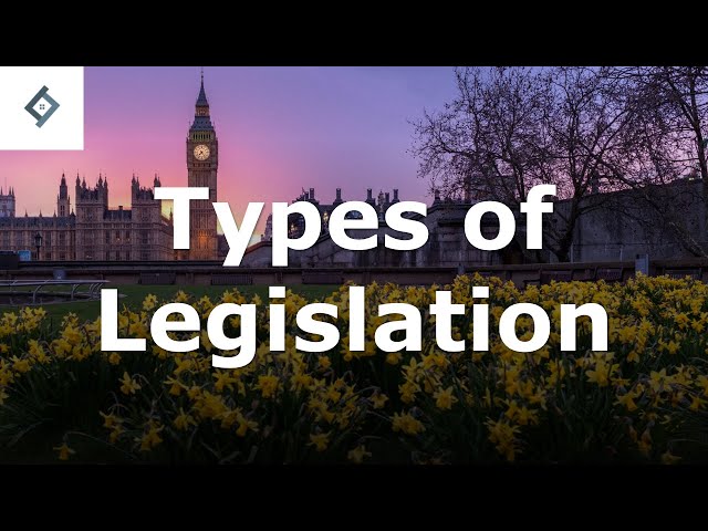 Types of Legislation | English Legal System
