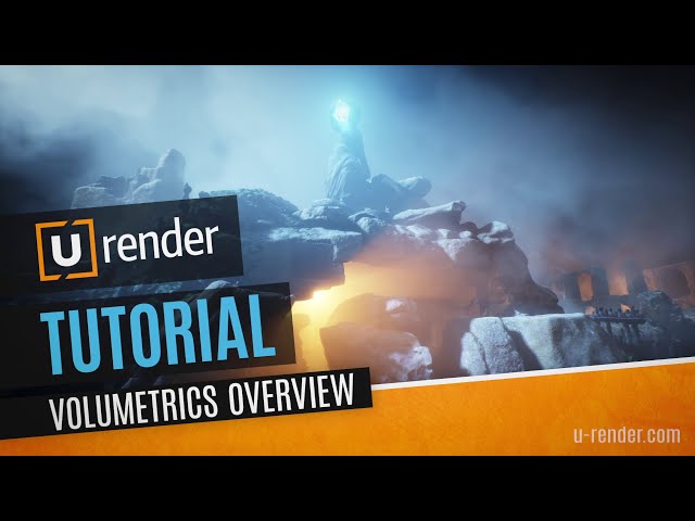 Realtime Volumetric Rendering Overview - U-RENDER