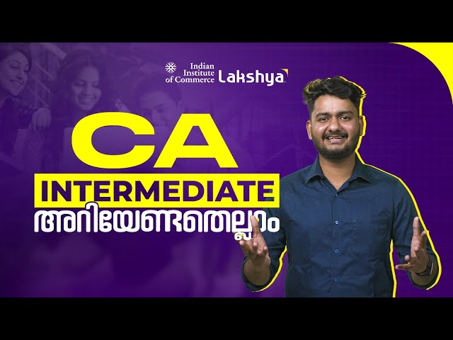 CA Intermediate | Registration, Syllabus and Exam Details | IIC Lakshya