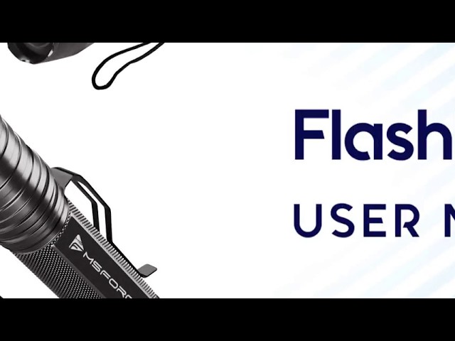 MsForce - Flashlight Kit - User Manual