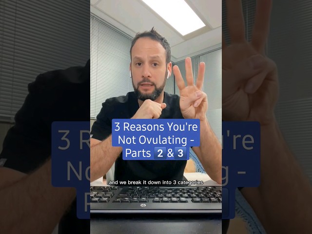 Part 2 - 3 reasons you don't ovulate #shorts #fertility #reproductivehealth #ovulation