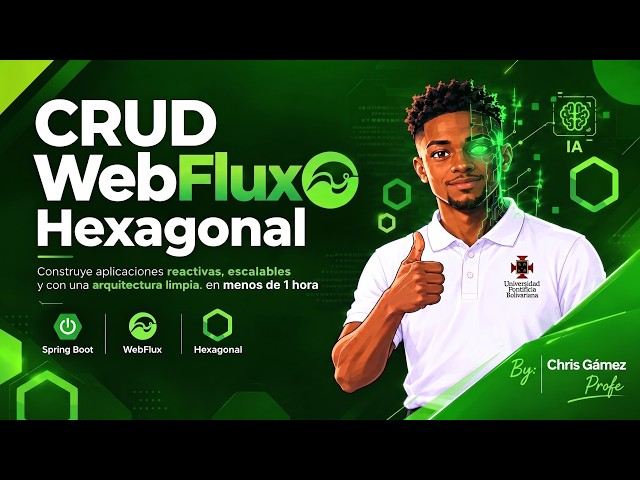 Proyecto Práctico #WebFlux + #SpringBoot + Bases de datos #CRUD #JAVA - Desde Ceros