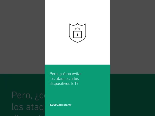 ¿Qué es la ciberseguridad en el IoT?