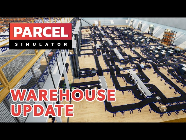 NEW RECORD! Over 2000 Parcels In One Day - Parcel Simulator Warehouse Update