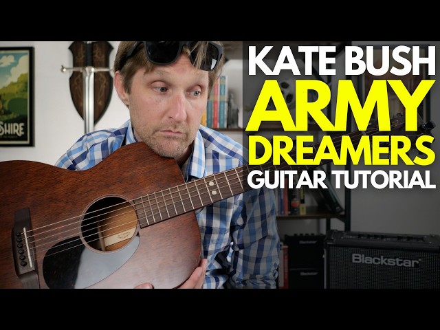 Army Dreamers by Kate Bush Guitar Tutorial - Guitar Lessons with Stuart!