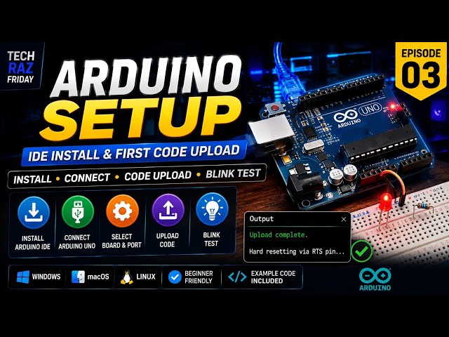 Learn Robotics from Scratch | Episode 3 | Arduino IDE Setup, Arduino UNO & Code Upload | Bangla