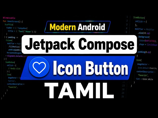 Jetpack Compose IconButton Explained in Tamil | Android Development