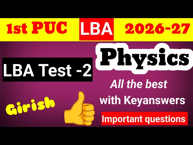 1st PUC physics LBA 2 model question paper unit test 2 with answers karnataka 2026-27