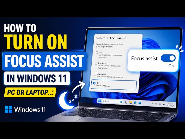 How to Turn On Focus Assist in Windows 11 PC or Laptop | Stop Notifications Easily