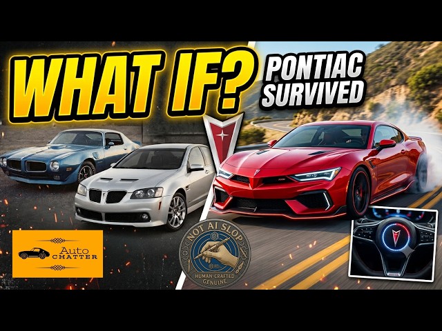 What if Pontiac Was Still Here Today?