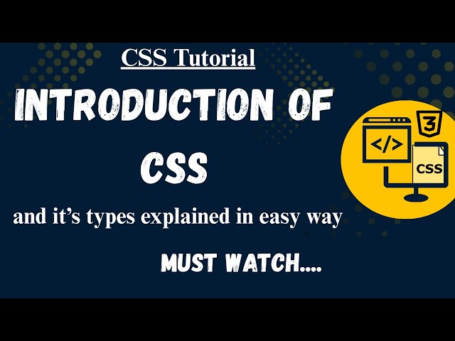 Introduction of CSS | Types of CSS | CSS Tutorial for Beginners.