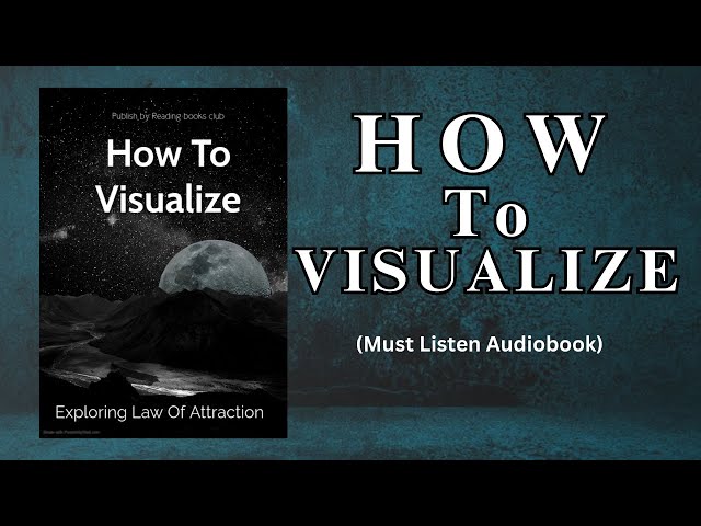 How to Visualize: Once You VISUALIZE Like THIS, REALITY SHIFTS Instantly! 🎧 [Full Audiobook]