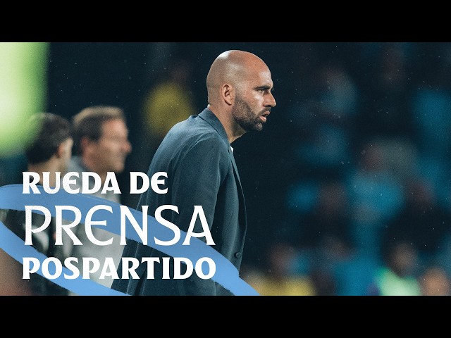 Claudio Giráldez: "Ha caído todo al revés y hay que aceptarlo"