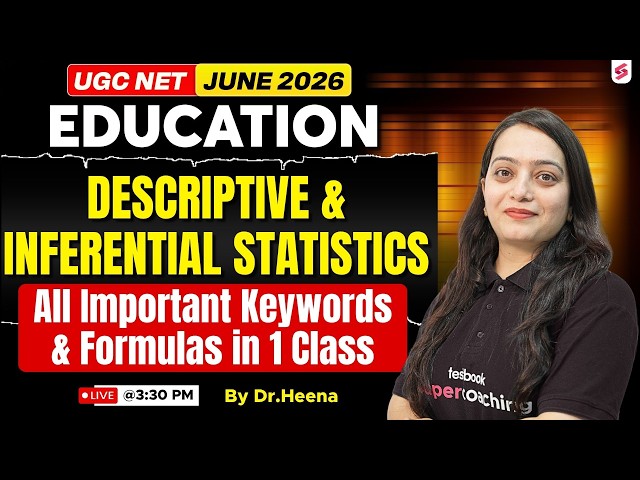 UGC NET Education Paper 2 | Descriptive & Inferential Statistics | UGC NET Education By Heena Mam