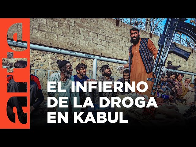 Afghanistan: Kabul, the drug underworld | ARTE.tv Documentaries