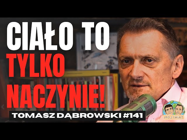 Jaki cel ma twoja dusza i skąd czerpać siłę? - Tomasz Dąbrowski