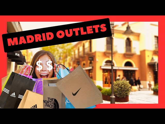 Best Outlets in Madrid + Tax Free [Las Rozas Village | Style Outlet]
