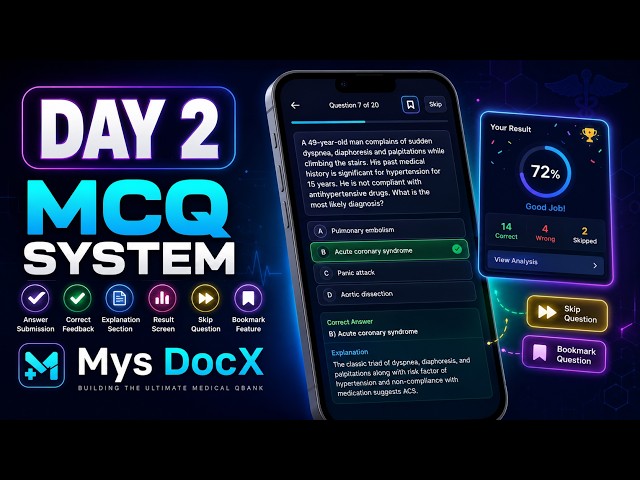 Building My Medical QBank App | Day 2 — MCQs, Results, Skip & Bookmark