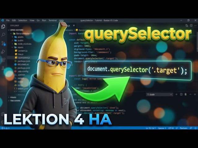 4 HA - querySelector oder wie man ein Tag in js auswählt (innerHTML in JavaScript)