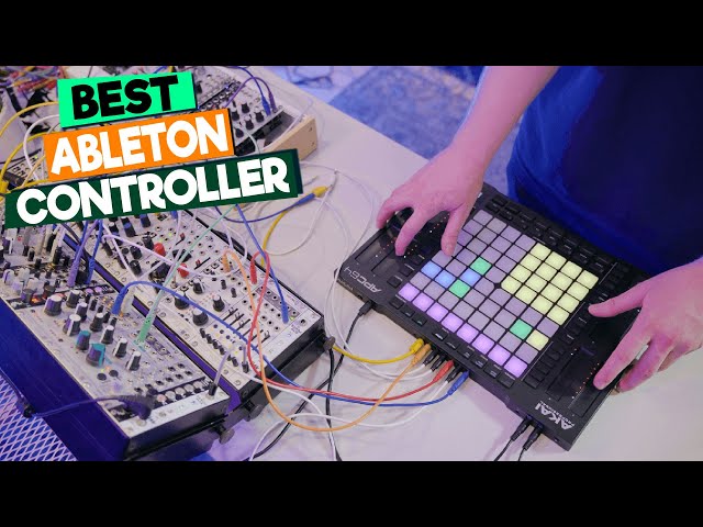 Top 5 Ableton Controllers for Electronic Music Production
