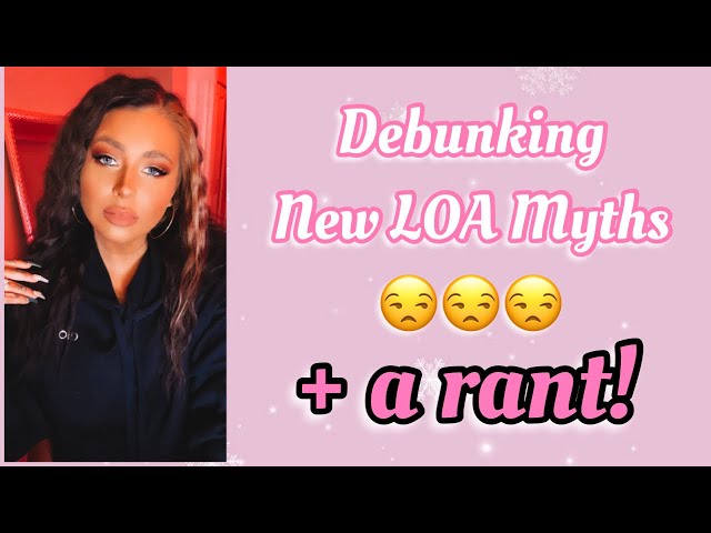 I’m DONE with these new loa teachings! A Rant!