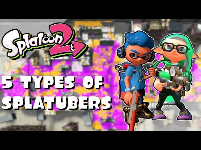5 Types of Splatubers (ft. Vasko Games)