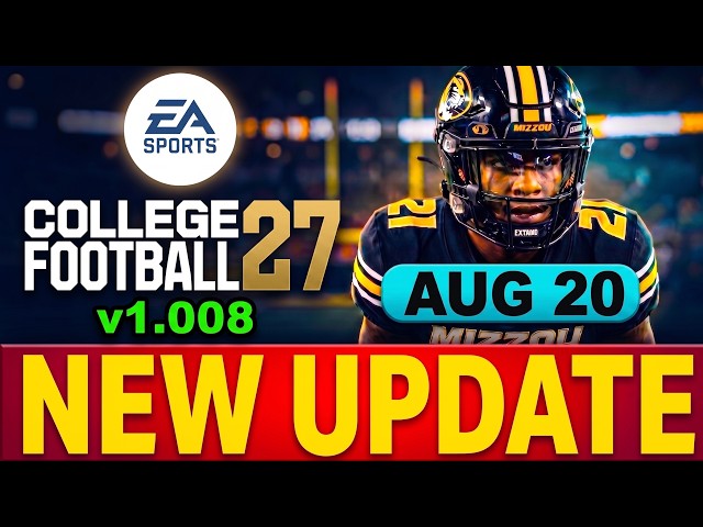 COLLEGE FOOTBALL 27 UPDATE 1.008 - Biggest Fixes, Dynasty Changes & Patch Notes (CFB27 Update)