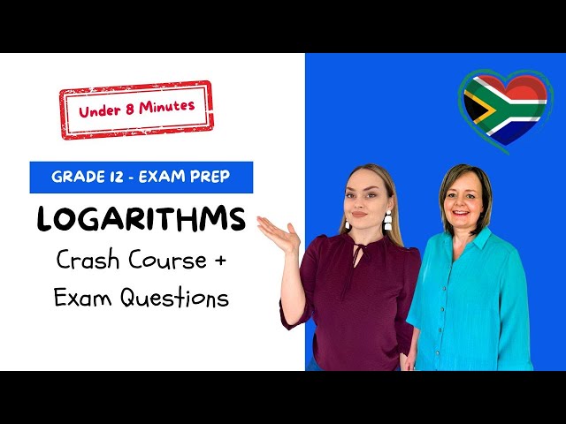 Grade 12 Maths Exam Prep: Logarithms Explained Simply | Crash Course + Past Paper Questions (CAPS)