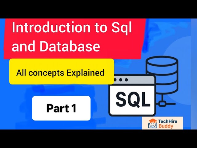 SQL Series Part 1 | SQL Tutorial for Beginners | Learn Database & SQL from Scratch