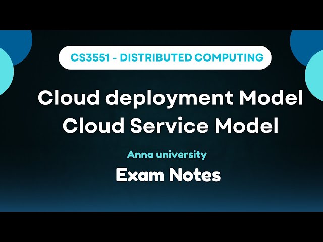 Cloud deployment Model  And Cloud Service Model | Unit 5 -Distributed Computing | Handwritten Notes
