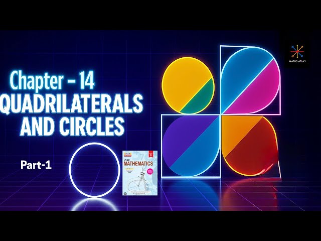 Frank ICSE Mathematics  Class 8 | Chapter 14  | Quadrilaterals and Circles| Part 1