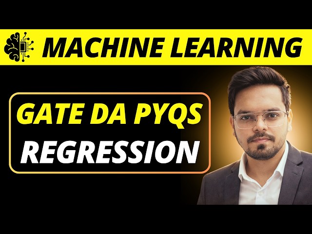 GATE DA PYQ on Regression | Machine Learning | GATE DA 2024,25,26 PYQ Solution