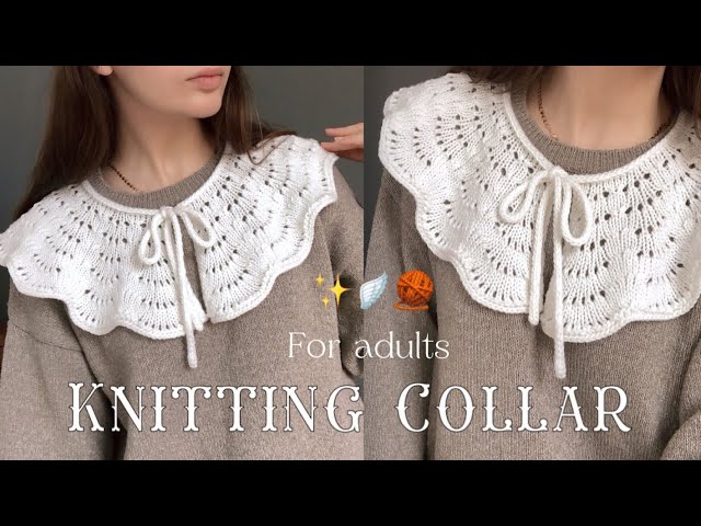 Knitting Collar tutorial for adults ✨🪽 How to knit a collar neck 🤍