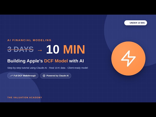 From 3 Days to 10 Minutes: Building Apple's DCF Model with AI