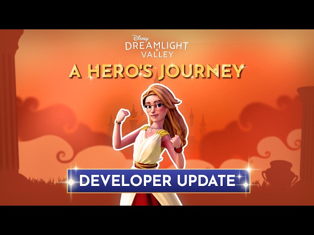 Disney Dreamlight Valley Developer Update | A Hero's Journey Update
