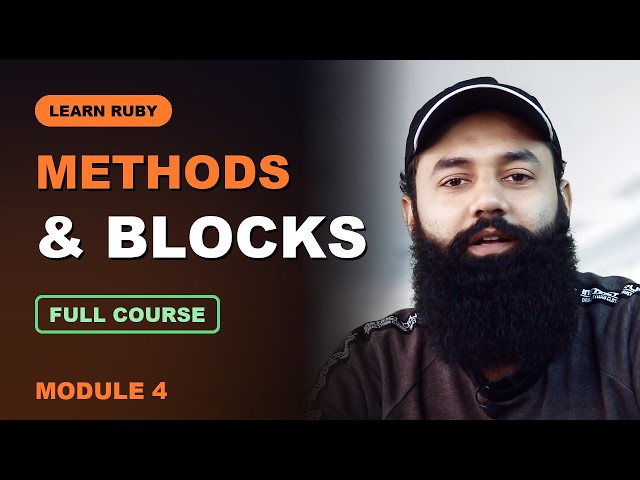 Ruby Methods & Blocks - Full Course Module 4 (for the AI era)