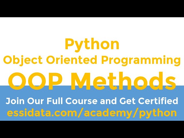 Object Oriented Programming OOP Methods Python Tutorial