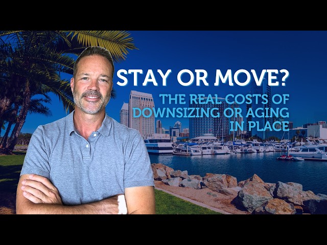 Downsize or Age in Place in Coastal San Diego? Here's What It Actually Costs