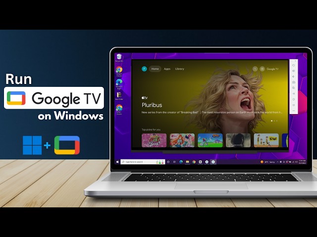 How to Install Google TV on Windows PC | Full Setup Guide