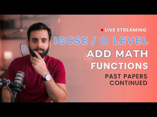 IGCSE/O LEVEL Add Maths - Functions - (Past Papers Continued)