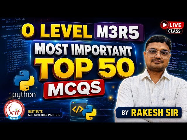 O Level M3R5 Python Programming | Top 50 Most Important MCQs | NIELIT Exam 2026 | By Rakesh Sir