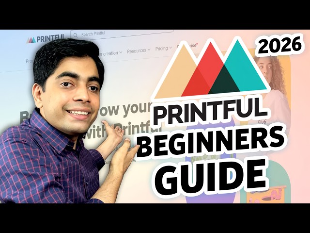 Printful For Beginners in 2026 - How To Make $1000/Month with Printful - Printful Tutorial