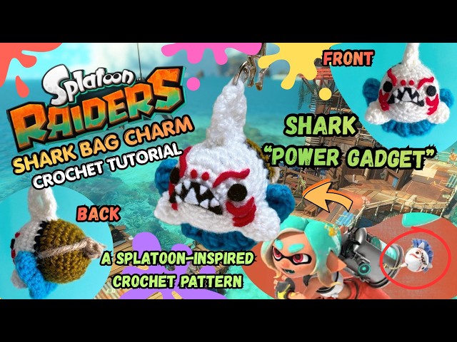 Splatoon Riders Shark Gadget Inspired Bag Charm | Crochet Tutorial