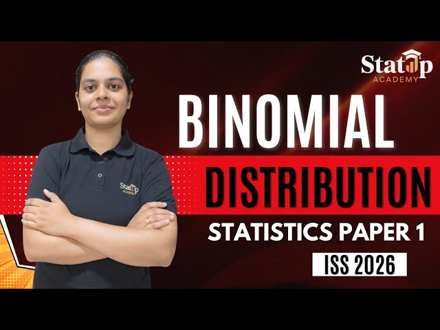 Binomial Distribution l Statistics Paper 1 l ISS 2026