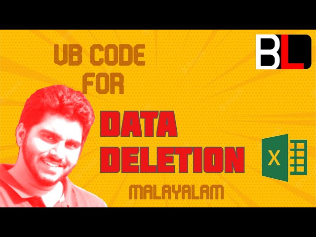 EXCEL - Data deletion using VB Code (Very Easy!) [MALAYALAM]- Code in description