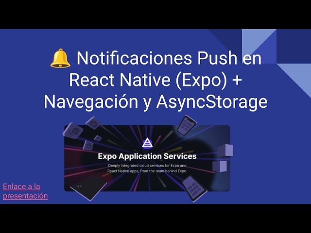 🔔 Notificaciones Push en React Native (Expo) + Navegación y AsyncStorage